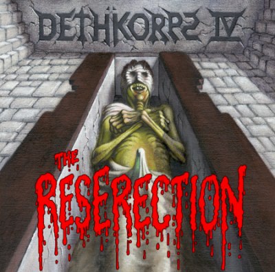 Dethkorpz IV: The Reserection (1999)